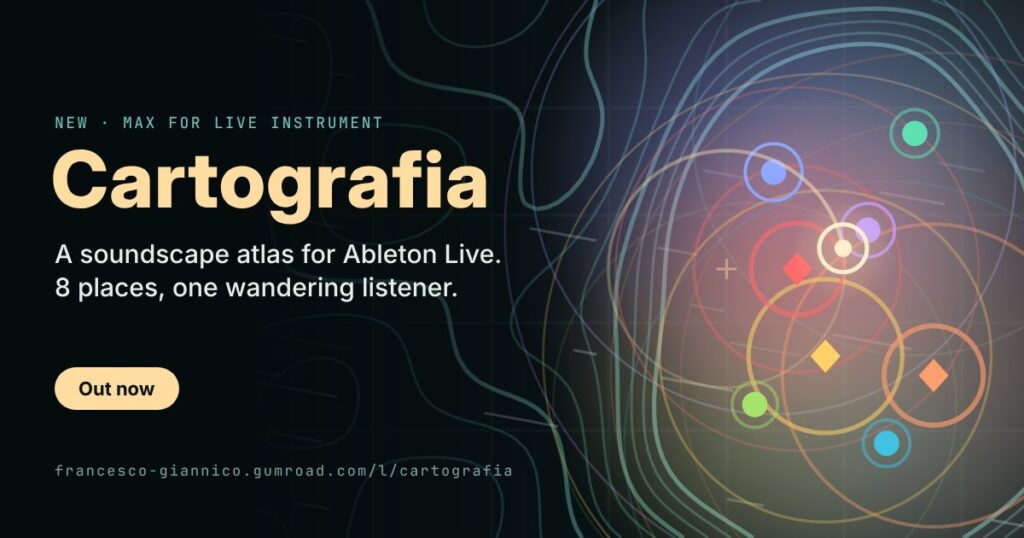 Cartografia · Max for Live soundscape atlas